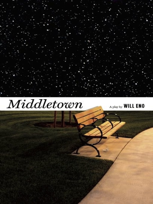 Title details for Middletown (TCG Edition) by Will Eno - Available